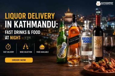  Liquor Delivery in Kathmandu: Fast Drinks & Food at Night